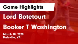 Lord Botetourt  vs Booker T Washington  Game Highlights - March 10, 2020