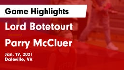 Lord Botetourt  vs Parry McCluer  Game Highlights - Jan. 19, 2021