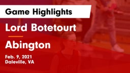Lord Botetourt  vs Abington  Game Highlights - Feb. 9, 2021