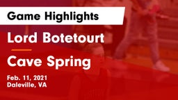 Lord Botetourt  vs Cave Spring  Game Highlights - Feb. 11, 2021