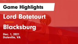 Lord Botetourt  vs Blacksburg  Game Highlights - Dec. 1, 2021