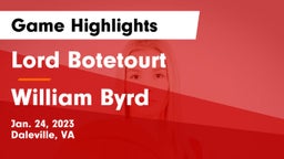 Lord Botetourt  vs William Byrd  Game Highlights - Jan. 24, 2023