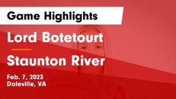 Lord Botetourt  vs Staunton River  Game Highlights - Feb. 7, 2023