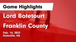 Lord Botetourt  vs Franklin County  Game Highlights - Feb. 14, 2023