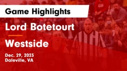 Lord Botetourt  vs Westside  Game Highlights - Dec. 29, 2023