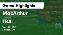 MacArthur  vs TBA Game Highlights - Jan. 26, 2019