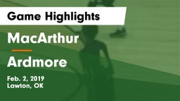 MacArthur  vs Ardmore  Game Highlights - Feb. 2, 2019