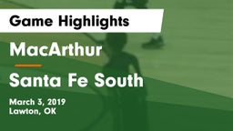 MacArthur  vs Santa Fe South  Game Highlights - March 3, 2019
