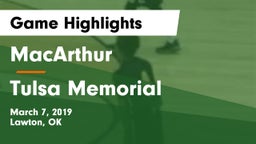 MacArthur  vs Tulsa Memorial Game Highlights - March 7, 2019