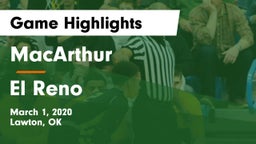 MacArthur  vs El Reno  Game Highlights - March 1, 2020