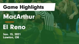MacArthur  vs El Reno  Game Highlights - Jan. 15, 2021