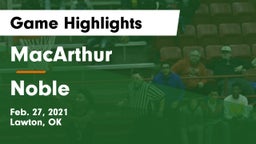 MacArthur  vs Noble  Game Highlights - Feb. 27, 2021