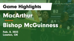MacArthur  vs Bishop McGuinness  Game Highlights - Feb. 8, 2023