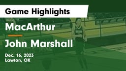 MacArthur  vs John Marshall  Game Highlights - Dec. 16, 2023