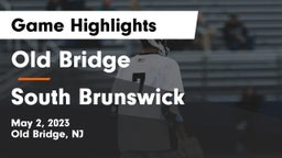 Old Bridge  vs South Brunswick  Game Highlights - May 2, 2023