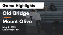 Old Bridge  vs Mount Olive  Game Highlights - May 7, 2023