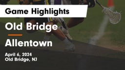 Old Bridge  vs Allentown  Game Highlights - April 6, 2024