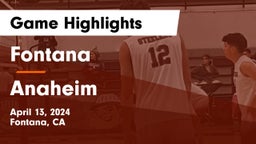 Fontana  vs Anaheim  Game Highlights - April 13, 2024