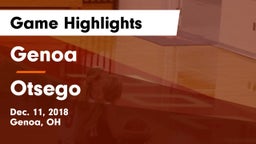 Genoa  vs Otsego  Game Highlights - Dec. 11, 2018
