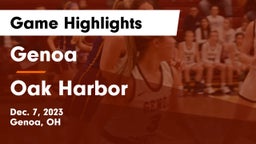Genoa  vs Oak Harbor  Game Highlights - Dec. 7, 2023