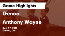 Genoa  vs Anthony Wayne  Game Highlights - Dec. 27, 2019