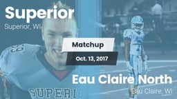 Matchup: Superior  vs. Eau Claire North  2017