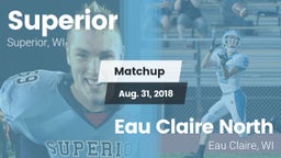 Matchup: Superior  vs. Eau Claire North  2018