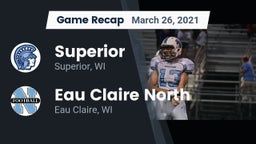 Recap: Superior  vs. Eau Claire North  2021
