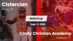 Matchup: Cistercian High vs. Trinity Christian Academy  2020