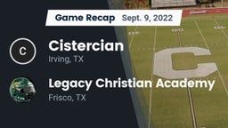 Recap: Cistercian  vs. Legacy Christian Academy  2022