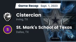 Recap: Cistercian  vs. St. Mark's School of Texas 2023