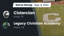Recap: Cistercian  vs. Legacy Christian Academy  2023