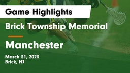 Brick Township Memorial  vs Manchester Game Highlights - March 31, 2023
