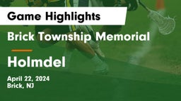 Brick Township Memorial  vs Holmdel  Game Highlights - April 22, 2024