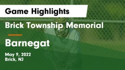 Brick Township Memorial  vs Barnegat  Game Highlights - May 9, 2022