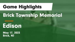 Brick Township Memorial  vs Edison  Game Highlights - May 17, 2023