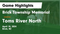 Brick Township Memorial  vs Toms River North Game Highlights - April 10, 2024