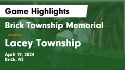 Brick Township Memorial  vs Lacey Township  Game Highlights - April 19, 2024