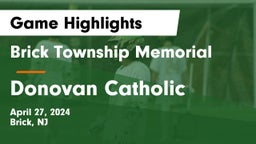 Brick Township Memorial  vs Donovan Catholic  Game Highlights - April 27, 2024