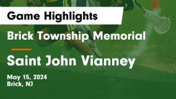 Brick Township Memorial  vs Saint John Vianney Game Highlights - May 15, 2024