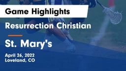 Resurrection Christian  vs St. Mary's Game Highlights - April 26, 2022
