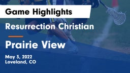 Resurrection Christian  vs Prairie View Game Highlights - May 3, 2022