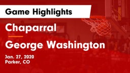 Chaparral  vs George Washington  Game Highlights - Jan. 27, 2020