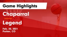 Chaparral  vs Legend  Game Highlights - Feb. 20, 2021