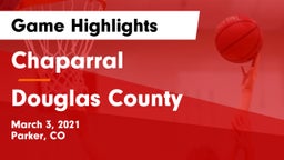 Chaparral  vs Douglas County  Game Highlights - March 3, 2021