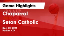 Chaparral  vs Seton Catholic  Game Highlights - Dec. 20, 2021