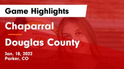 Chaparral  vs Douglas County  Game Highlights - Jan. 18, 2022
