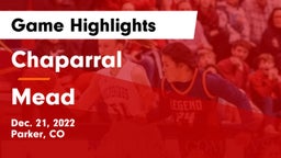 Chaparral  vs Mead  Game Highlights - Dec. 21, 2022