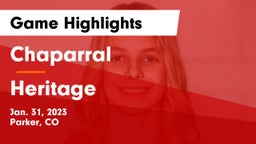 Chaparral  vs Heritage Game Highlights - Jan. 31, 2023