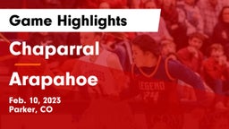 Chaparral  vs Arapahoe  Game Highlights - Feb. 10, 2023